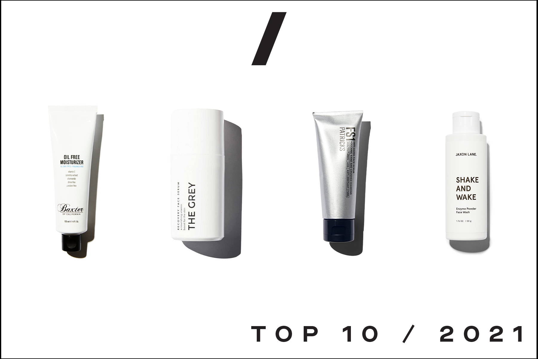 Our Top 10 Men's Grooming Products 2021